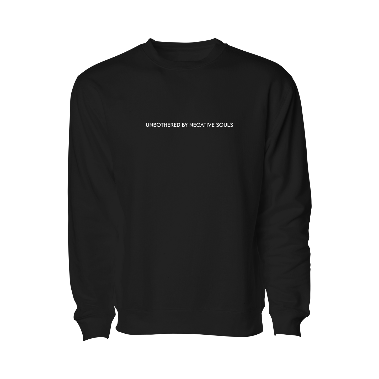 Unbothered By Negative Souls Crewneck