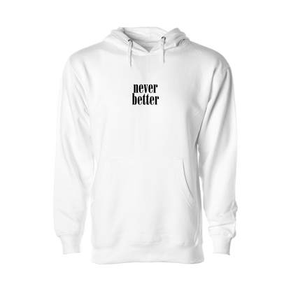 Never Better Stacked Hoodie