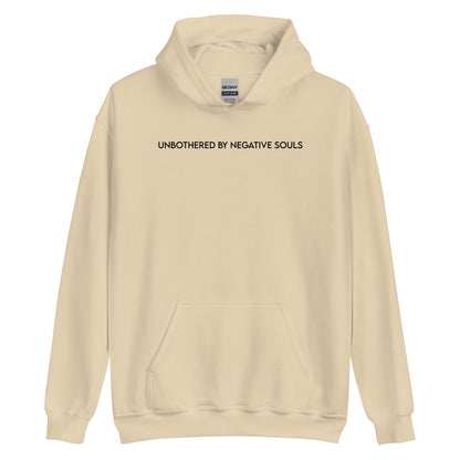 Unbothered By Negative Souls Unisex Hoodie